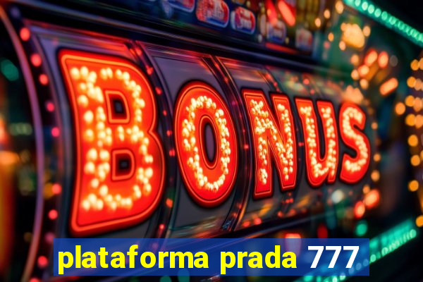 plataforma prada 777